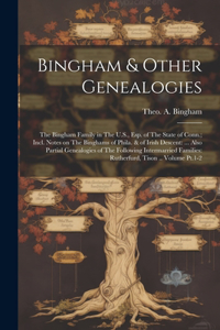 Bingham & Other Genealogies