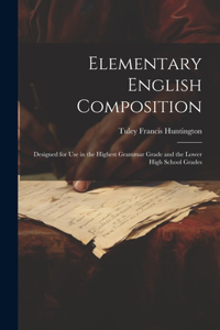 Elementary English Composition