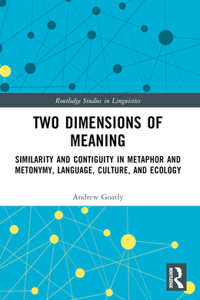 Two Dimensions of Meaning