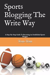 Sports Blogging The Write Way