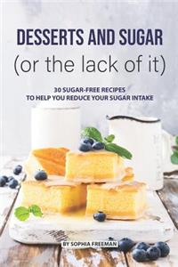 Desserts and Sugar (or the lack of it)