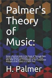 Palmer's Theory of Music