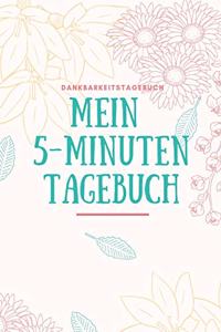 Mein 5-Minuten Tagebuch Dankbarkeitstagebuch
