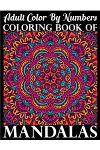 Adult Color By Numbers Coloring Book of Mandalas