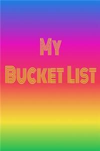 My Bucket List