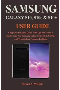 Samsung Galaxy S10, S10Plus & S10e User Guide