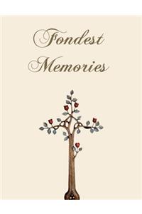 Fondest Memories