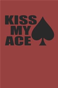 Kiss My Ace