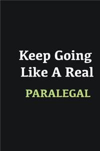 Keep Going Like a Real Paralegal