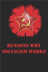 Reasons Why Socialism Works