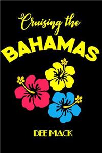 Cruising the Bahamas