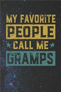 My Favorite People Call Me Gramps