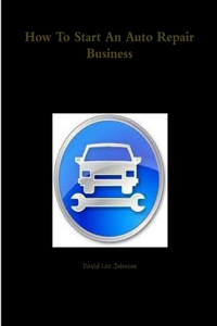 How To Start An Auto Repair Business