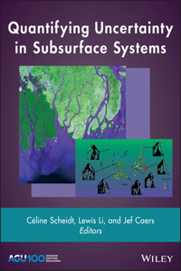 Quantifying Uncertainty in Subsurface Systems