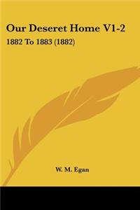 Our Deseret Home V1-2