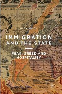 Immigration and the State: Fear, Greed and Hospitality