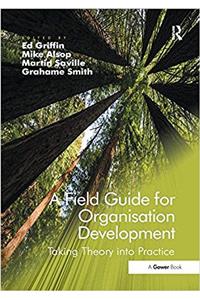 A Field Guide for Organisation Development