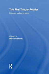 Film Theory Reader: Debates and Argument...