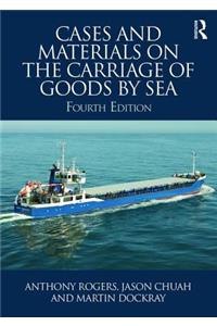 Cases and Materials on the Carriage of Goods by Sea