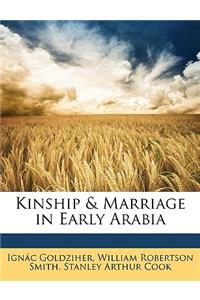 Kinship & Marriage in Early Arabia