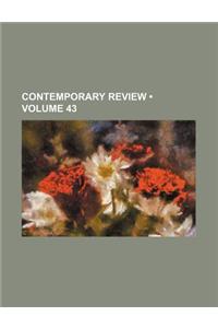 Contemporary Review (Volume 43)