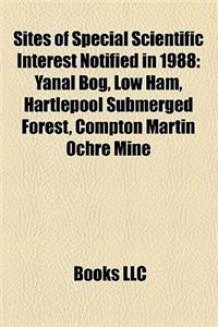 Sites of Special Scientific Interest Notified in 1988