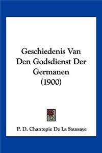 Geschiedenis Van Den Godsdienst Der Germanen (1900)
