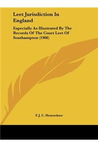 Leet Jurisdiction in England