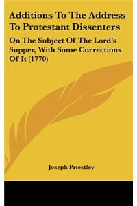 Additions to the Address to Protestant Dissenters