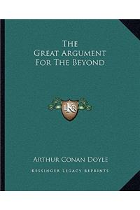 The Great Argument for the Beyond