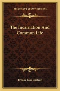 Incarnation and Common Life