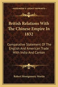 British Relations With The Chinese Empire In 1832
