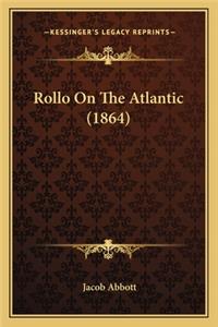 Rollo on the Atlantic (1864)