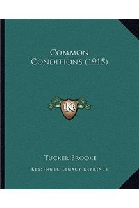 Common Conditions (1915)