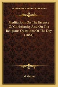 Meditations on the Essence of Christianity and on the Religious Questions of the Day (1864)