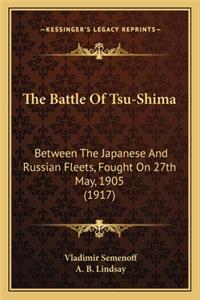 The Battle of Tsu-Shima