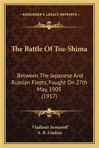 The Battle of Tsu-Shima