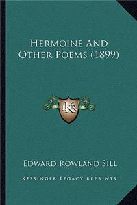 Hermoine And Other Poems (1899)