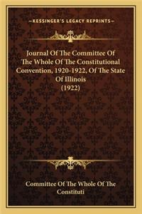 Journal of the Committee of the Whole of the Constitutional Convention, 1920-1922, of the State of Illinois (1922)
