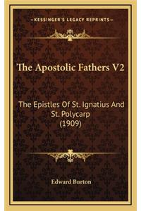 The Apostolic Fathers V2