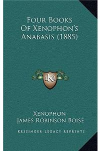 Four Books of Xenophon's Anabasis (1885)