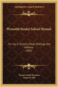 Plymouth Sunday School Hymnal