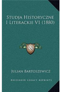 Studja Historyczne I Literackie V1 (1880)