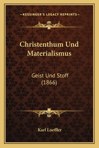 Christenthum Und Materialismus