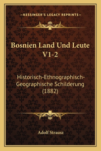 Bosnien Land Und Leute V1-2