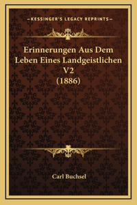 Erinnerungen Aus Dem Leben Eines Landgeistlichen V2 (1886)