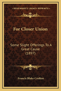 For Closer Union