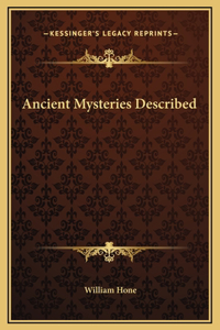Ancient Mysteries Described