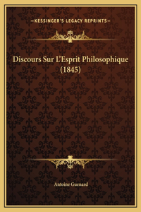 Discours Sur L'Esprit Philosophique (1845)