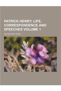 Patrick Henry Volume 1